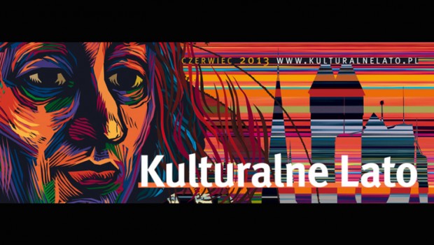 Kulturalne Lato Toruń | Kulturalne Lato 2013 | Kulturalne Lato TAK Toruń